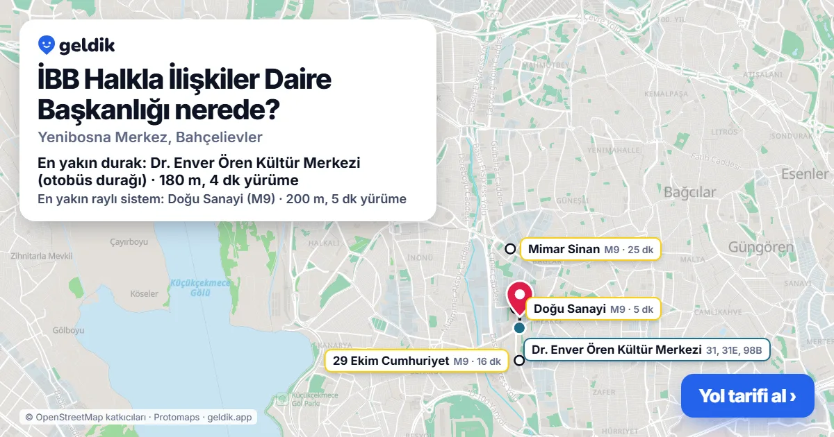 İBB Halkla İlişkiler Daire Başkanlığı nerede: haritada konumu ve en yakın duraklar, yürüme süreleriyle