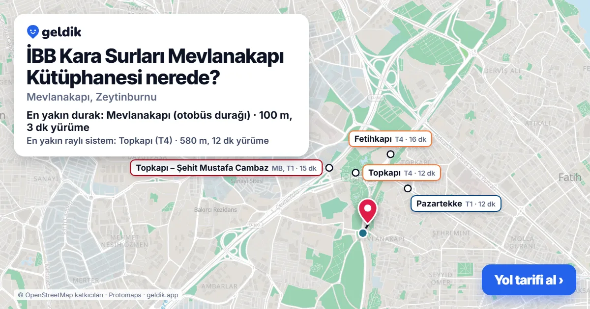 Where is İBB Kara Surları Mevlanakapı Kütüphanesi: map with its location and the nearest stops, with walking times