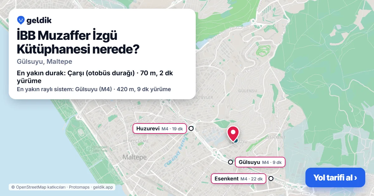 İBB Muzaffer İzgü Kütüphanesi nerede: haritada konumu ve en yakın duraklar, yürüme süreleriyle
