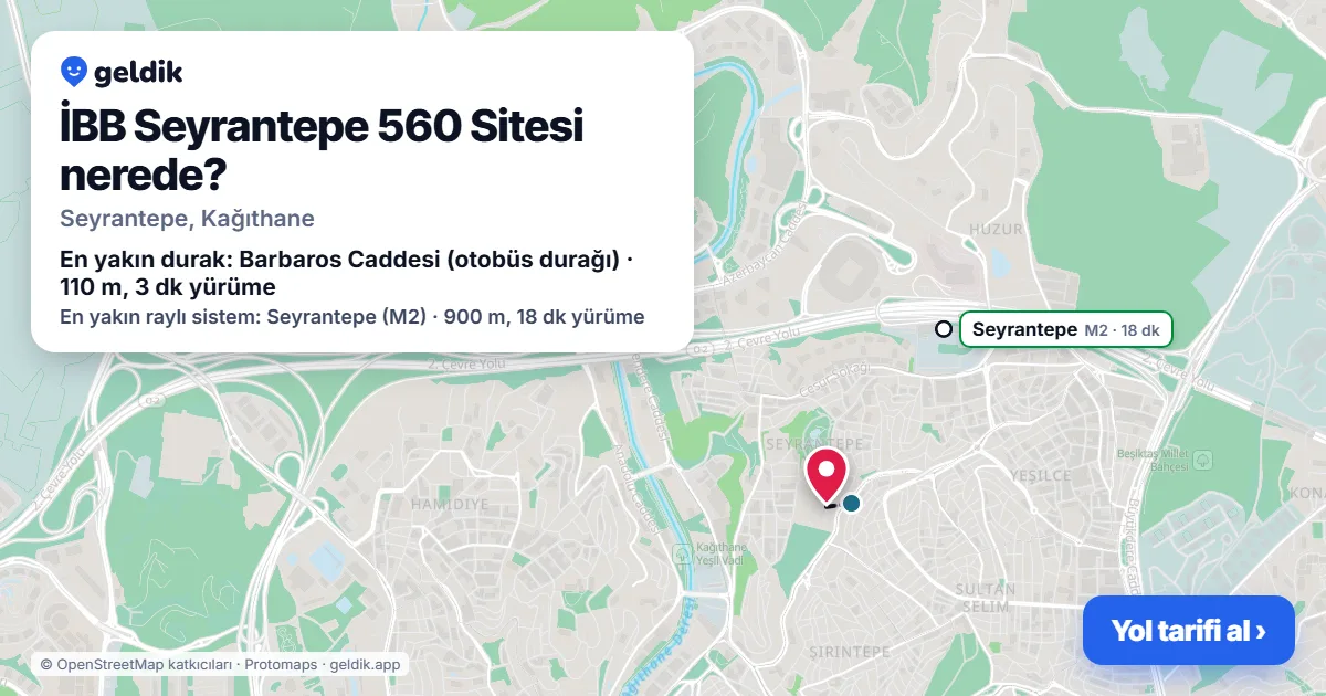 Where is İBB Seyrantepe 560 Sitesi: map with its location and the nearest stops, with walking times