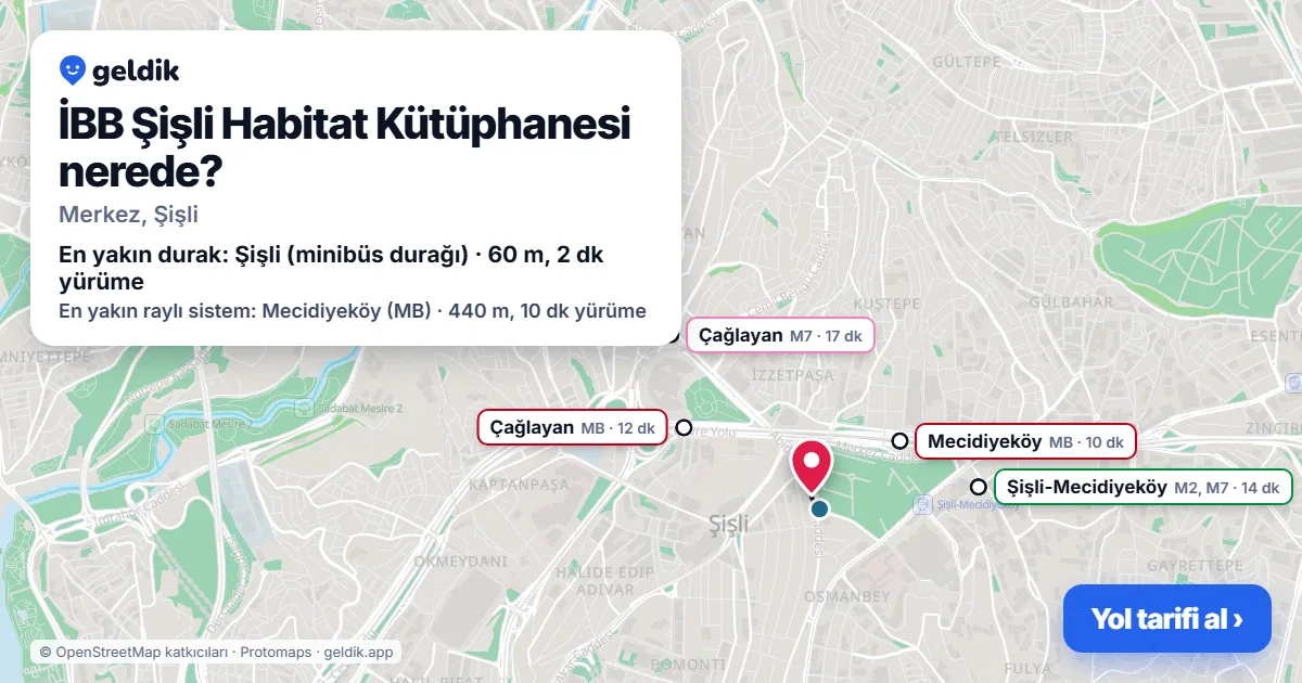Where is İBB Şişli Habitat Kütüphanesi: map with its location and the nearest stops, with walking times