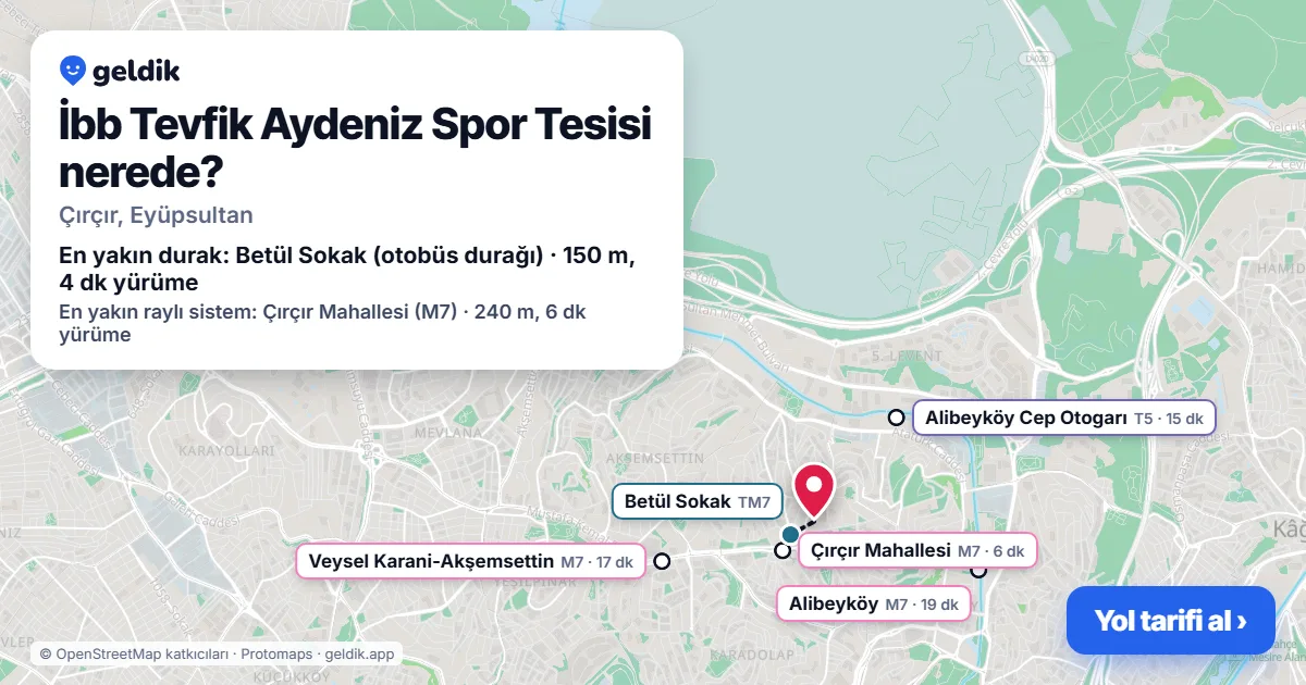 İbb Tevfik Aydeniz Spor Tesisi nerede: haritada konumu ve en yakın duraklar, yürüme süreleriyle
