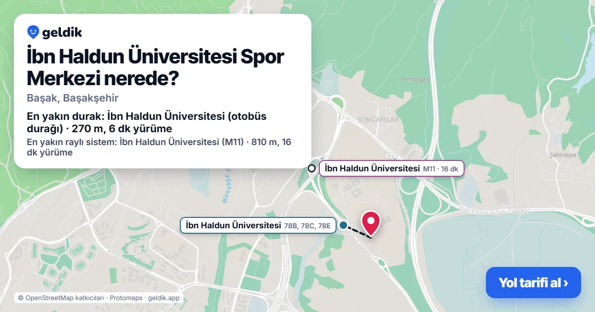 İbn Haldun Üniversitesi Spor Merkezi nerede: haritada konumu ve en yakın duraklar, yürüme süreleriyle