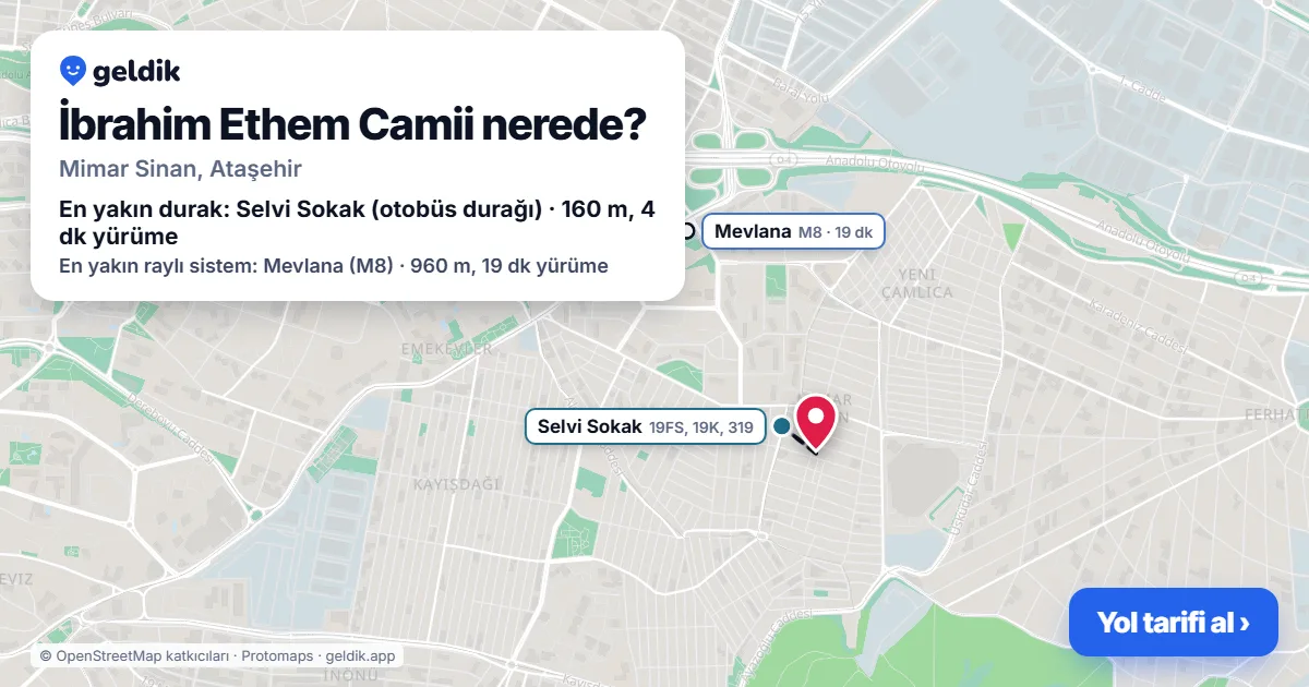 İbrahim Ethem Camii nerede: haritada konumu ve en yakın duraklar, yürüme süreleriyle