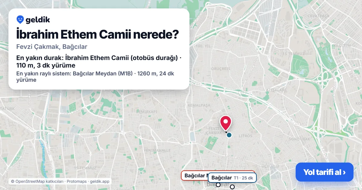 İbrahim Ethem Camii nerede: haritada konumu ve en yakın duraklar, yürüme süreleriyle