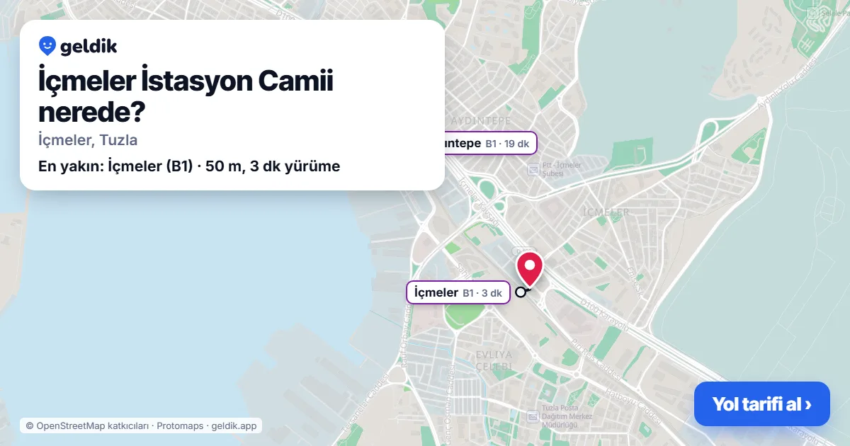 İçmeler İstasyon Camii nerede: haritada konumu ve en yakın duraklar, yürüme süreleriyle
