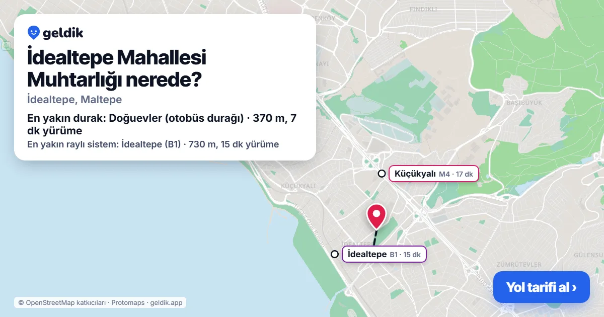 İdealtepe Mahallesi Muhtarlığı nerede: haritada konumu ve en yakın duraklar, yürüme süreleriyle