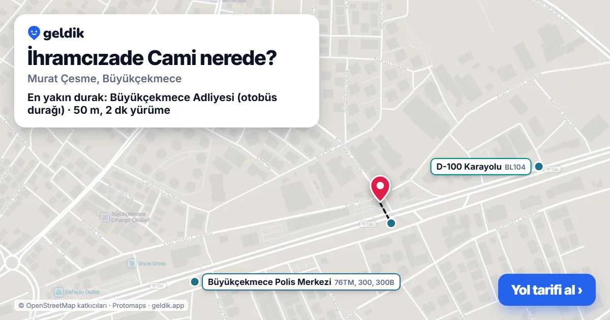İhramcızade Cami nerede: haritada konumu ve en yakın duraklar, yürüme süreleriyle