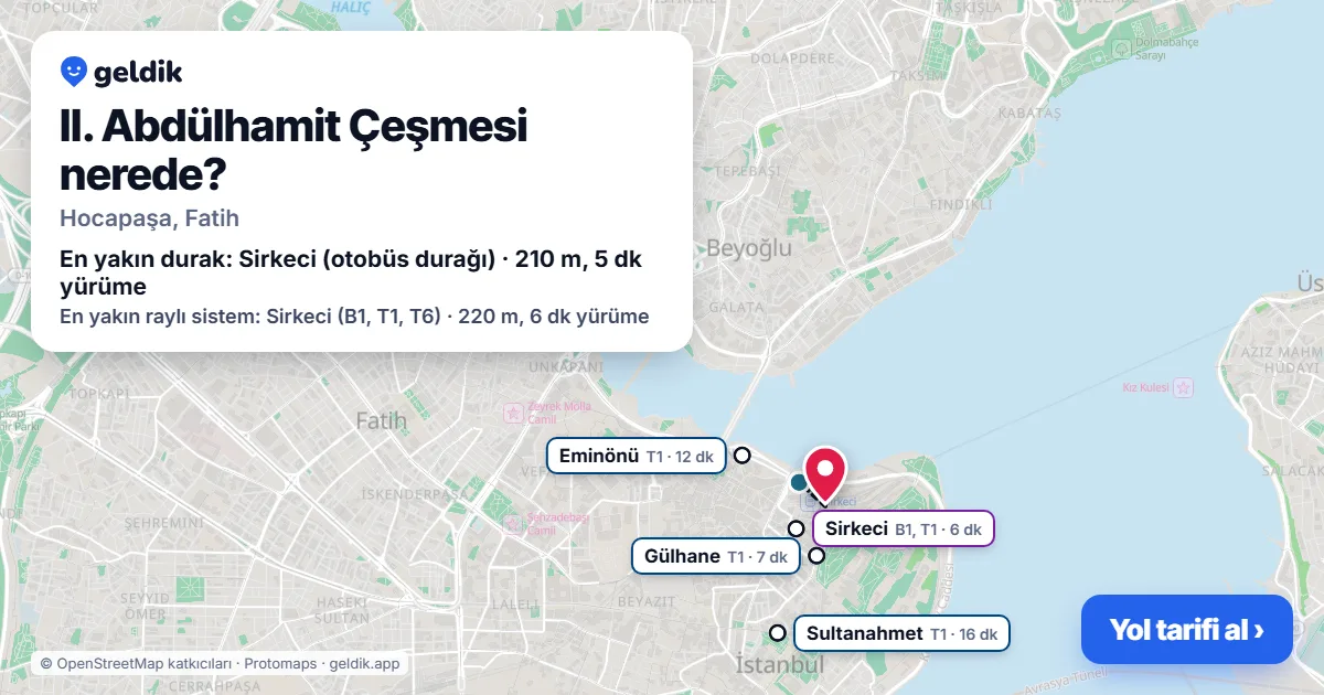 Where is II. Abdülhamit Çeşmesi: map with its location and the nearest stops, with walking times