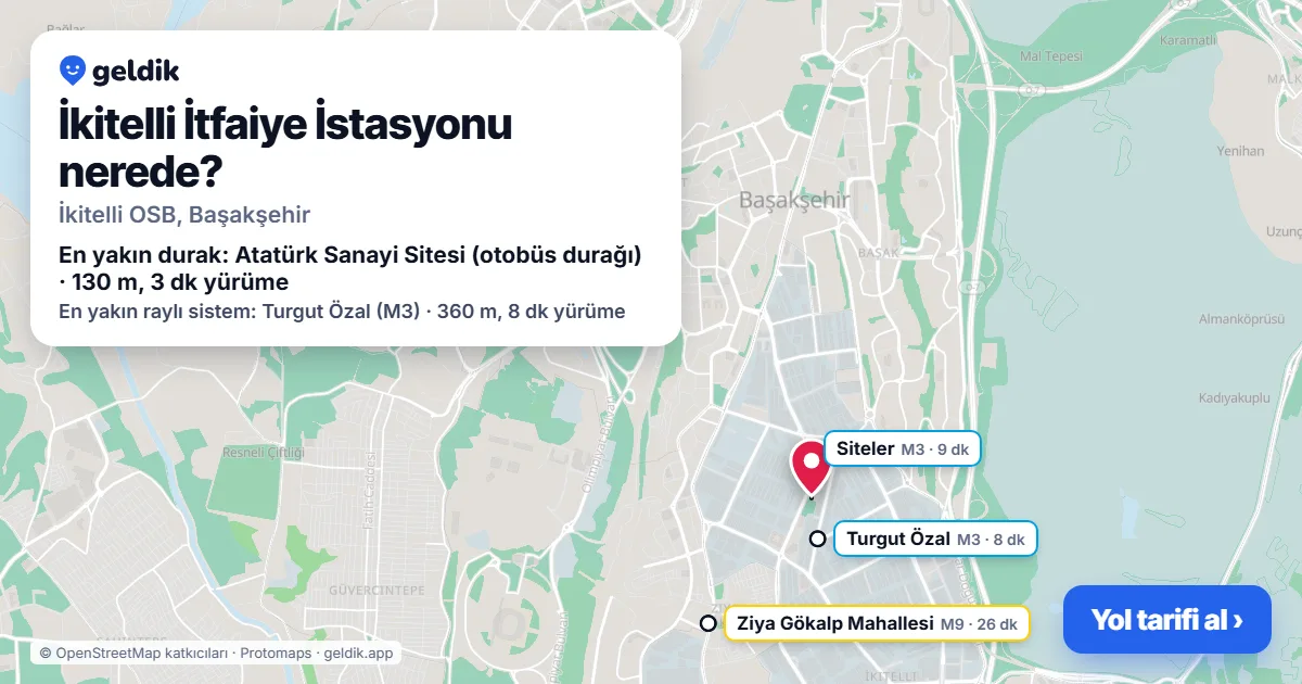 İkitelli İtfaiye İstasyonu nerede: haritada konumu ve en yakın duraklar, yürüme süreleriyle