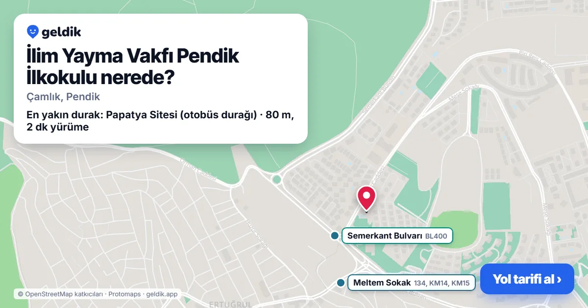 İlim Yayma Vakfı Pendik İlkokulu nerede: haritada konumu ve en yakın duraklar, yürüme süreleriyle