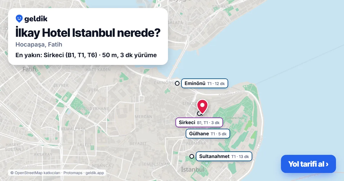 Where is İlkay Hotel Istanbul: map with its location and the nearest stops, with walking times