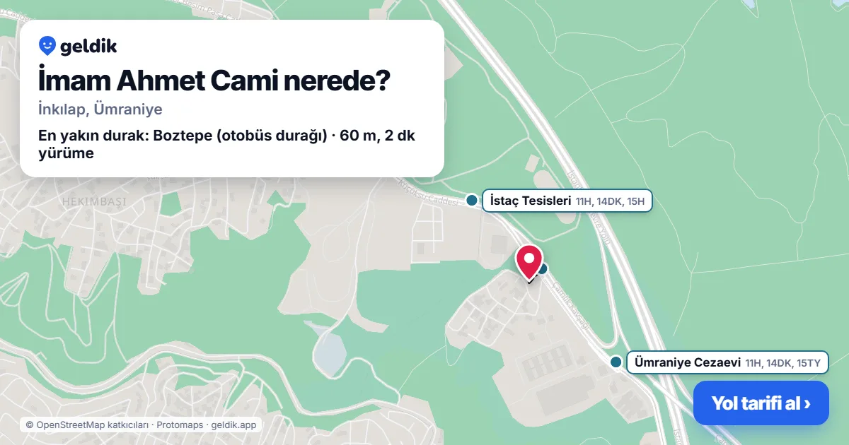 İmam Ahmet Cami nerede: haritada konumu ve en yakın duraklar, yürüme süreleriyle