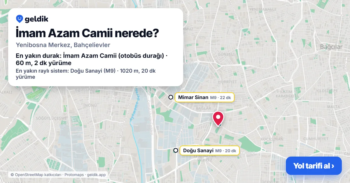 Where is İmam Azam Camii: map with its location and the nearest stops, with walking times