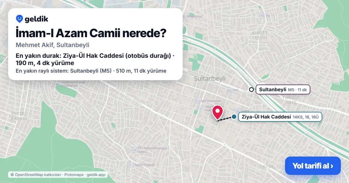 Where is İmam-I Azam Camii: map with its location and the nearest stops, with walking times