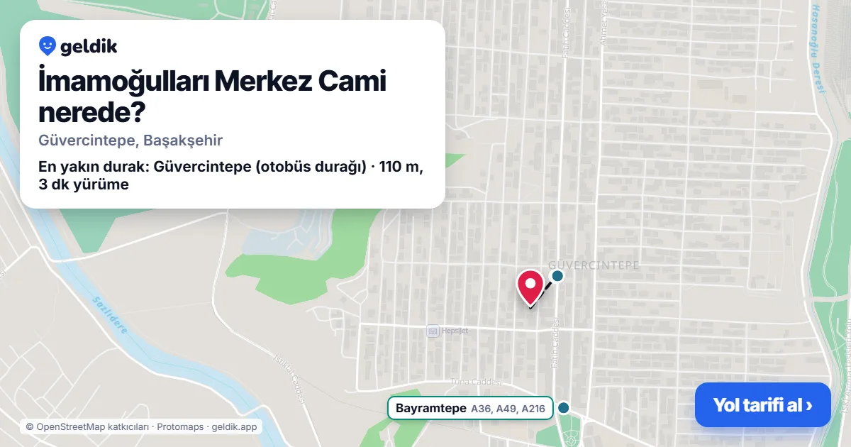 Where is İmamoğulları Merkez Cami: map with its location and the nearest stops, with walking times