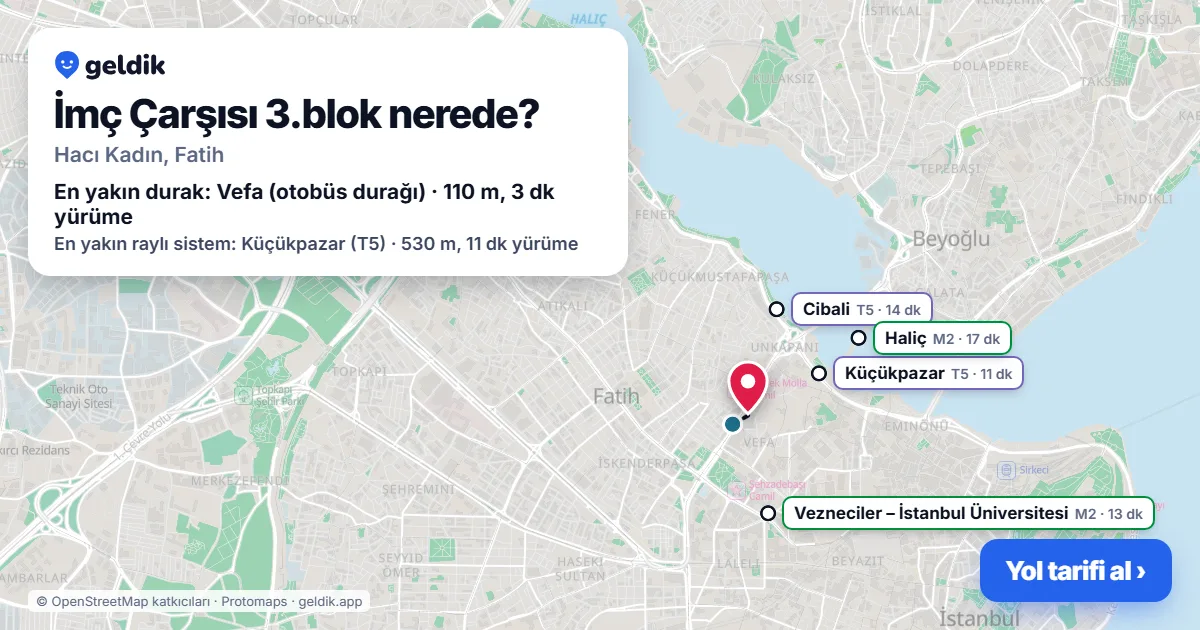 İmç Çarşısı 3.blok nerede: haritada konumu ve en yakın duraklar, yürüme süreleriyle