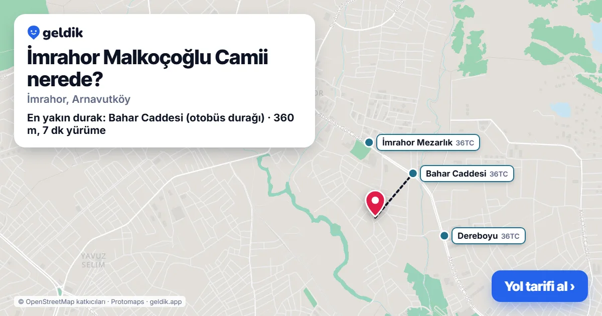 Where is İmrahor Malkoçoğlu Camii: map with its location and the nearest stops, with walking times