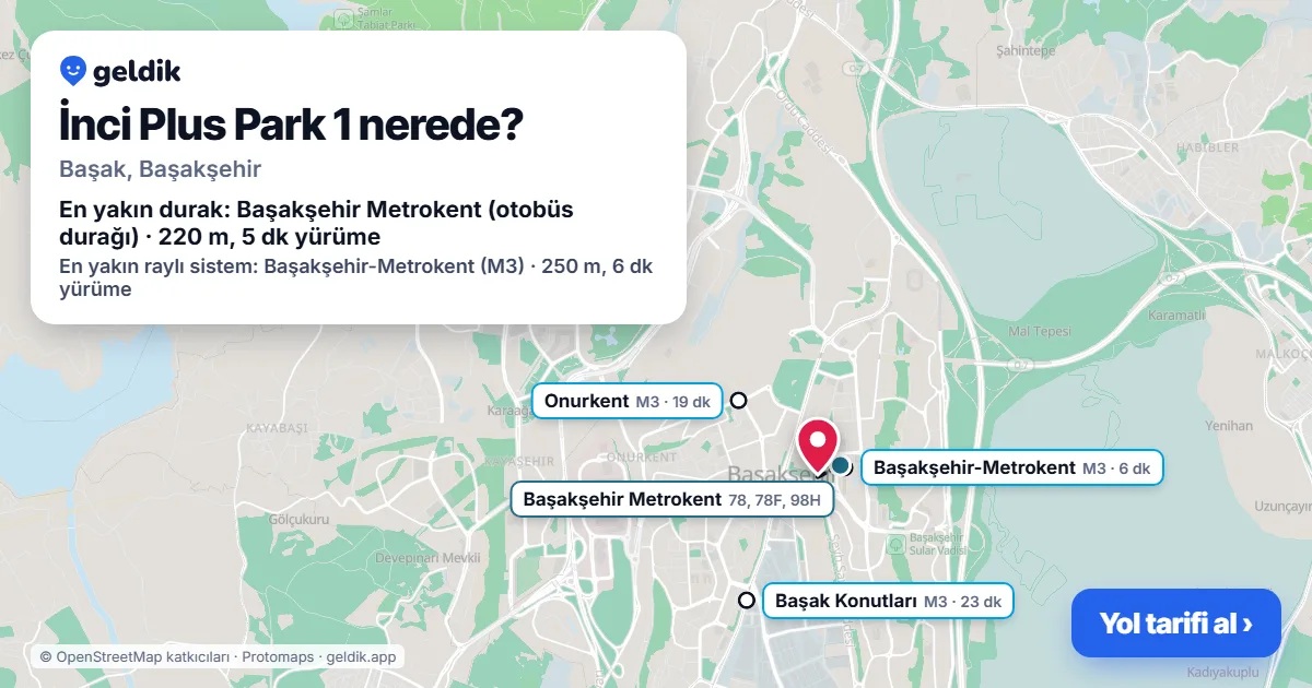 İnci Plus Park 1 nerede: haritada konumu ve en yakın duraklar, yürüme süreleriyle