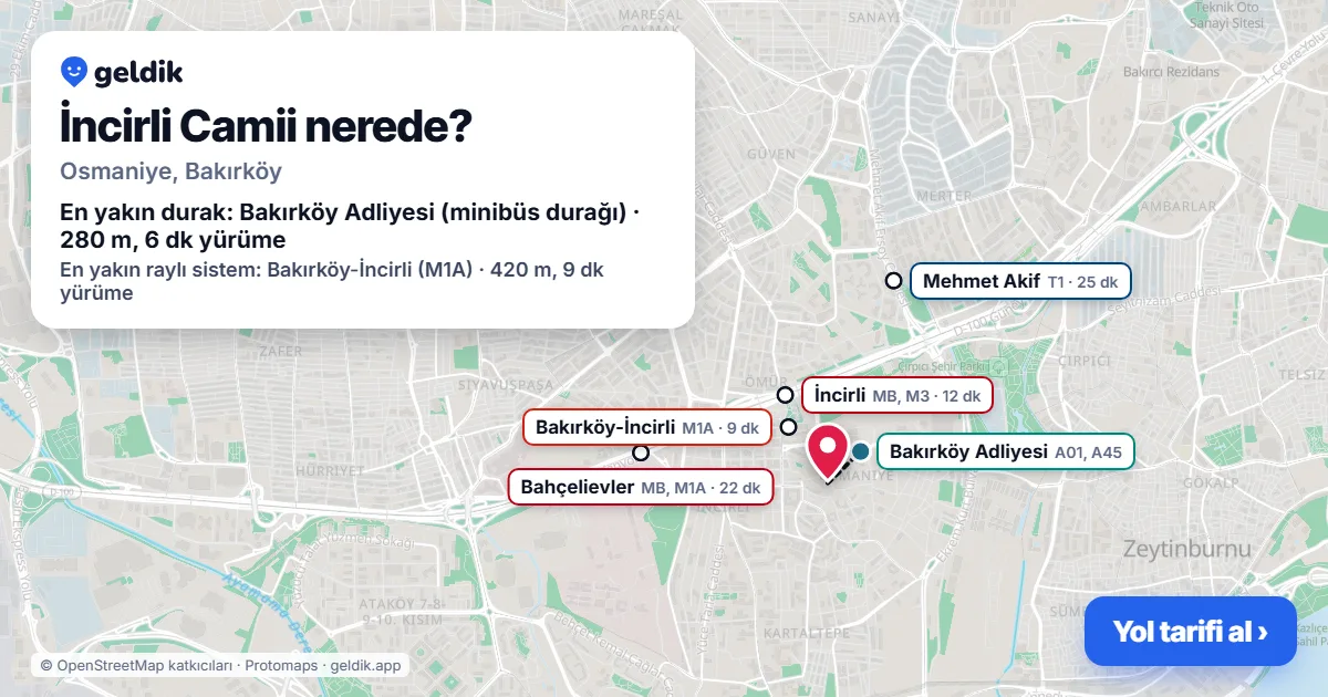 Where is İncirli Camii: map with its location and the nearest stops, with walking times