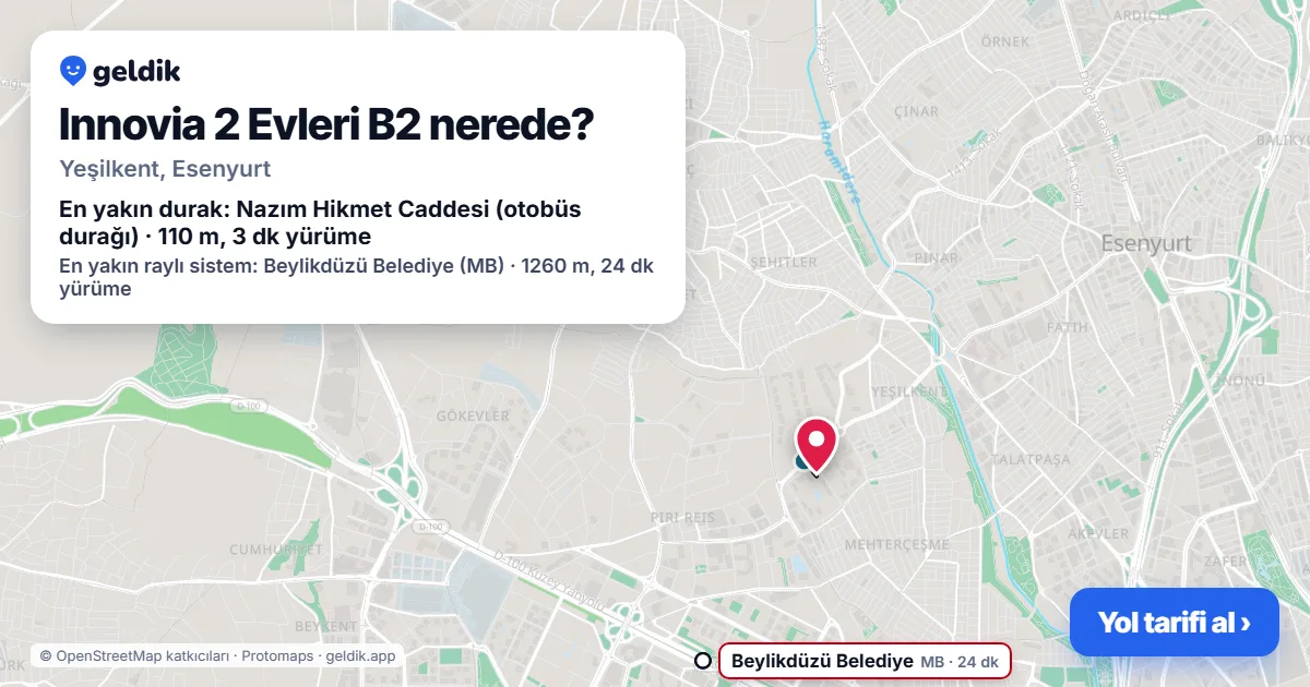 Innovia 2 Evleri B2 nerede: haritada konumu ve en yakın duraklar, yürüme süreleriyle