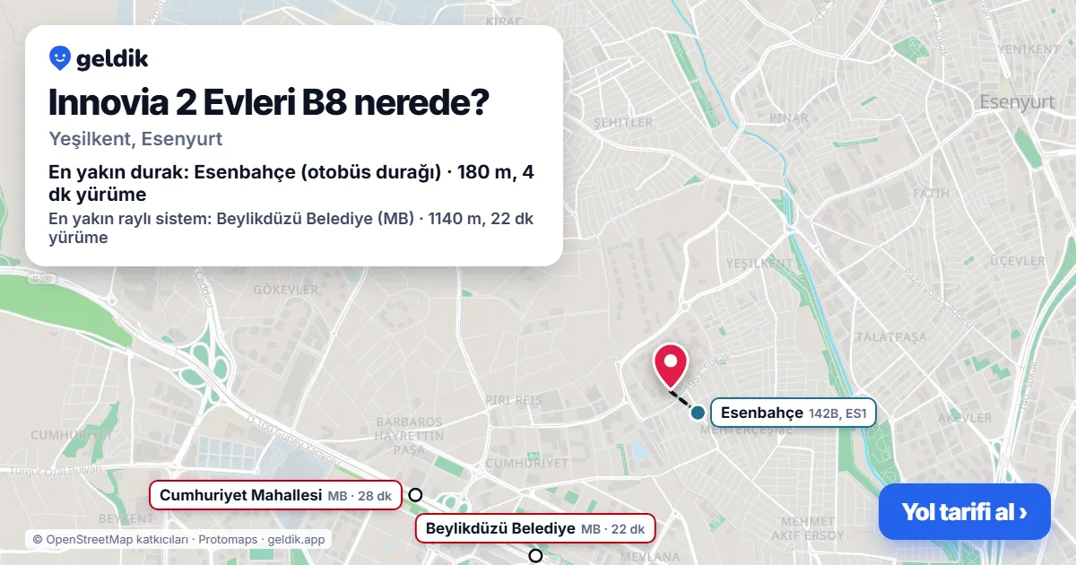 Innovia 2 Evleri B8 nerede: haritada konumu ve en yakın duraklar, yürüme süreleriyle