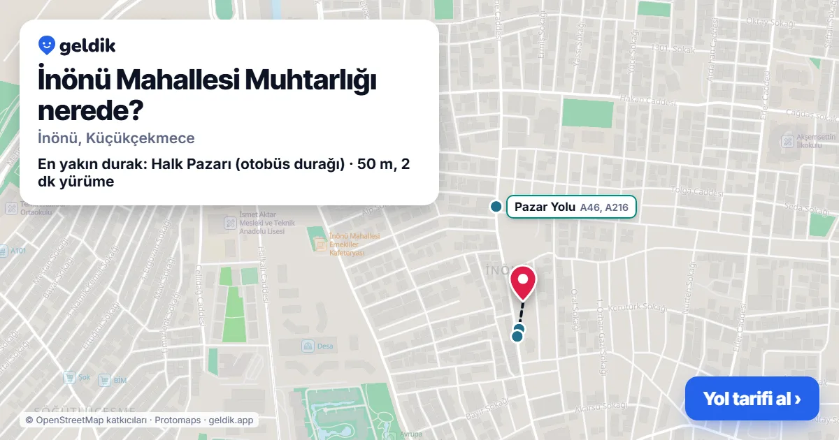 İnönü Mahallesi Muhtarlığı nerede: haritada konumu ve en yakın duraklar, yürüme süreleriyle