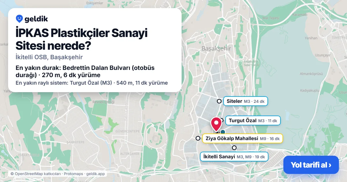 İPKAS Plastikçiler Sanayi Sitesi nerede: haritada konumu ve en yakın duraklar, yürüme süreleriyle