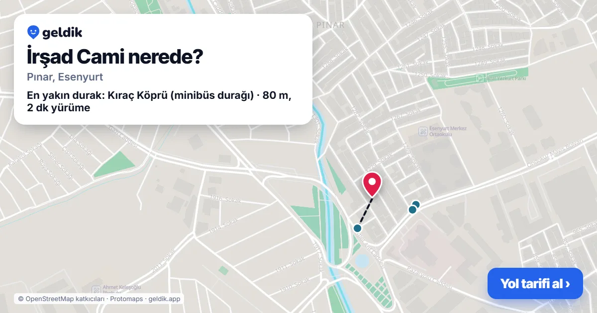 İrşad Cami nerede: haritada konumu ve en yakın duraklar, yürüme süreleriyle