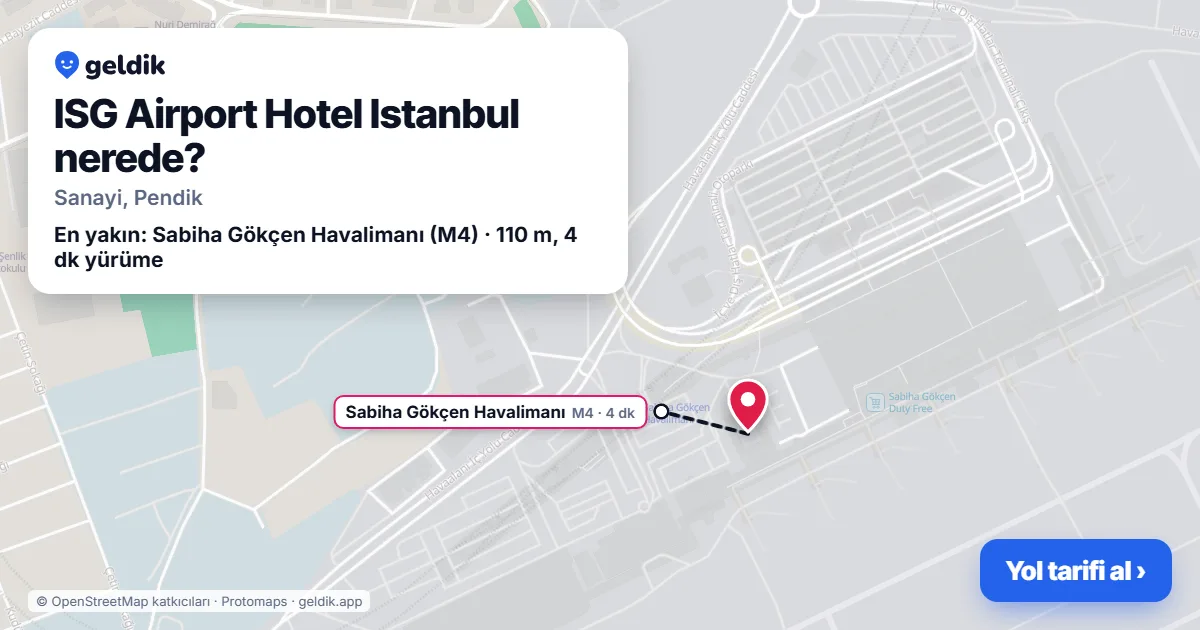 ISG Airport Hotel Istanbul nerede: haritada konumu ve en yakın duraklar, yürüme süreleriyle