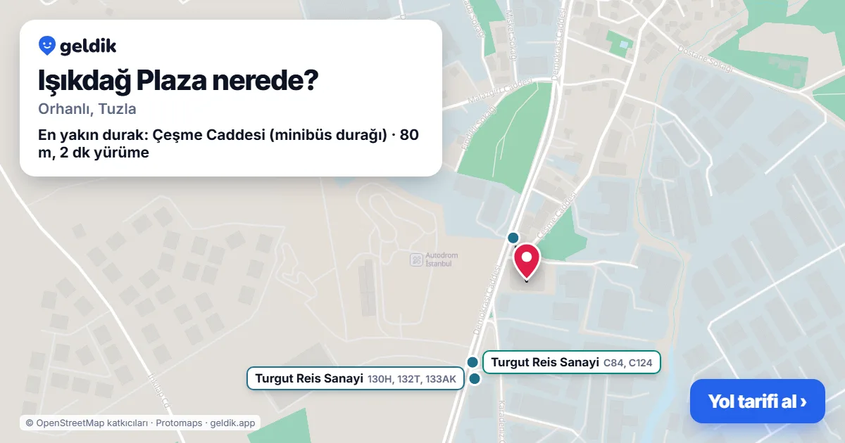Işıkdağ Plaza nerede: haritada konumu ve en yakın duraklar, yürüme süreleriyle