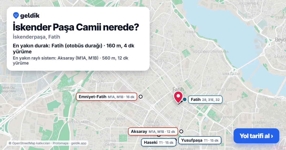 İskender Paşa Camii nerede: haritada konumu ve en yakın duraklar, yürüme süreleriyle