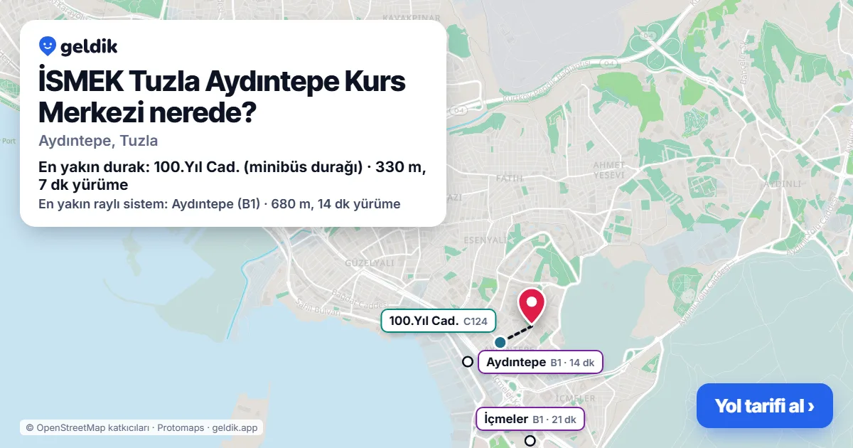 İSMEK Tuzla Aydıntepe Kurs Merkezi nerede: haritada konumu ve en yakın duraklar, yürüme süreleriyle
