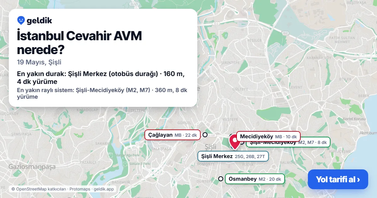 İstanbul Cevahir AVM nerede: haritada konumu ve en yakın duraklar, yürüme süreleriyle