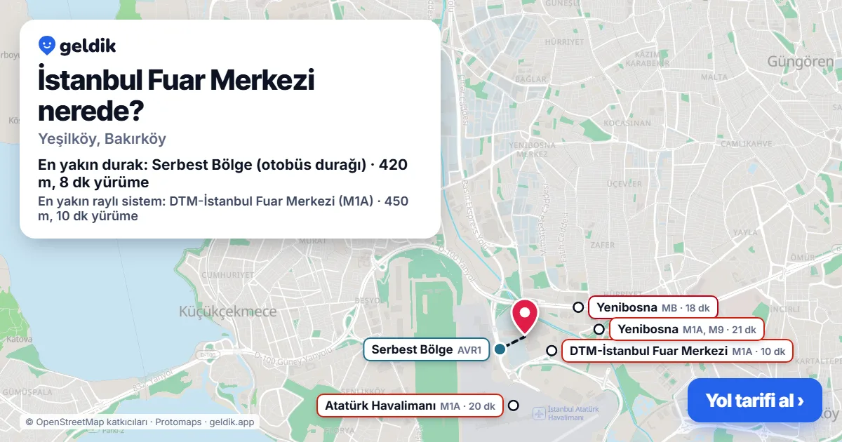 İstanbul Fuar Merkezi nerede: haritada konumu ve en yakın duraklar, yürüme süreleriyle