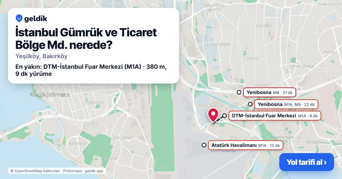 Where is İstanbul Gümrük ve Ticaret Bölge Md.: map with its location and the nearest stops, with walking times
