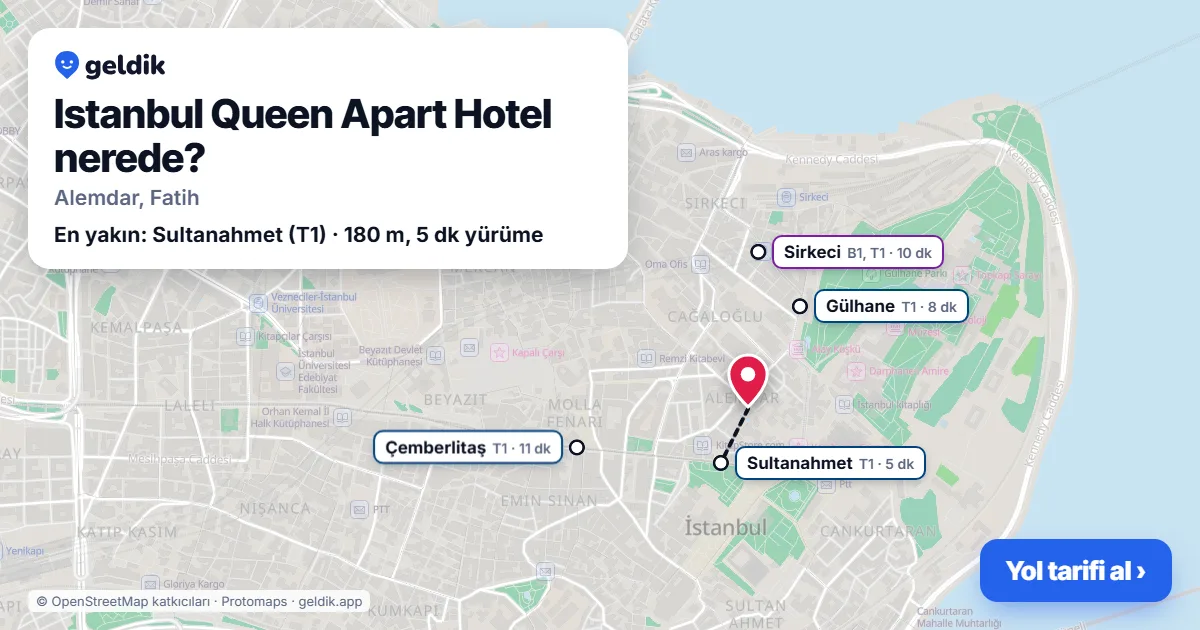 Istanbul Queen Apart Hotel nerede: haritada konumu ve en yakın duraklar, yürüme süreleriyle