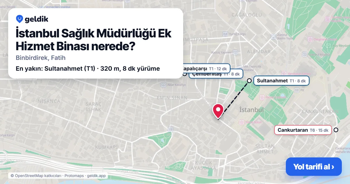İstanbul Sağlık Müdürlüğü Ek Hizmet Binası nerede: haritada konumu ve en yakın duraklar, yürüme süreleriyle