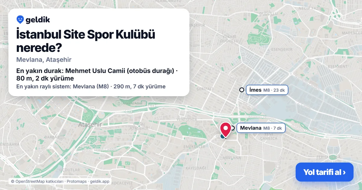 İstanbul Site Spor Kulübü nerede: haritada konumu ve en yakın duraklar, yürüme süreleriyle