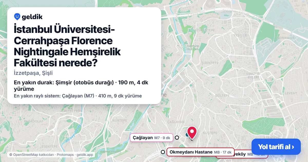 İstanbul Üniversitesi-Cerrahpaşa Florence Nightingale Hemşirelik Fakültesi nerede: haritada konumu ve en yakın duraklar, yürüme süreleriyle