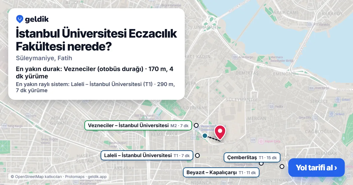 İstanbul Üniversitesi Eczacılık Fakültesi nerede: haritada konumu ve en yakın duraklar, yürüme süreleriyle