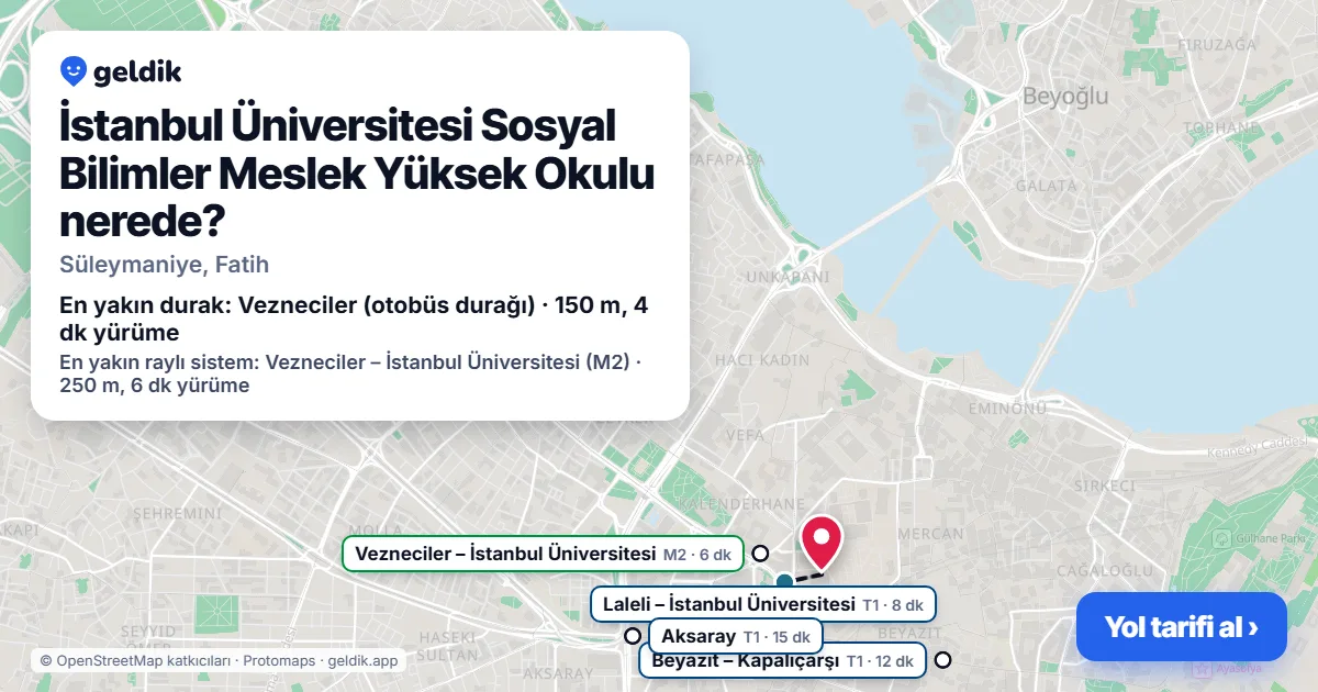 İstanbul Üniversitesi Sosyal Bilimler Meslek Yüksek Okulu nerede: haritada konumu ve en yakın duraklar, yürüme süreleriyle