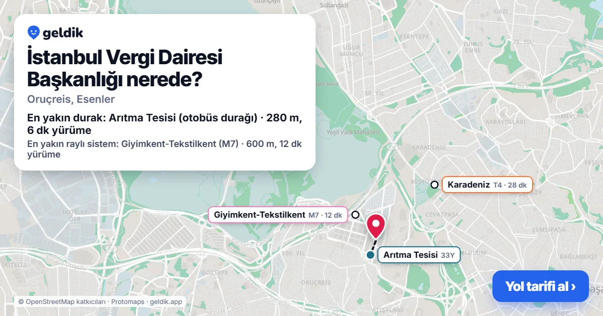 İstanbul Vergi Dairesi Başkanlığı nerede: haritada konumu ve en yakın duraklar, yürüme süreleriyle