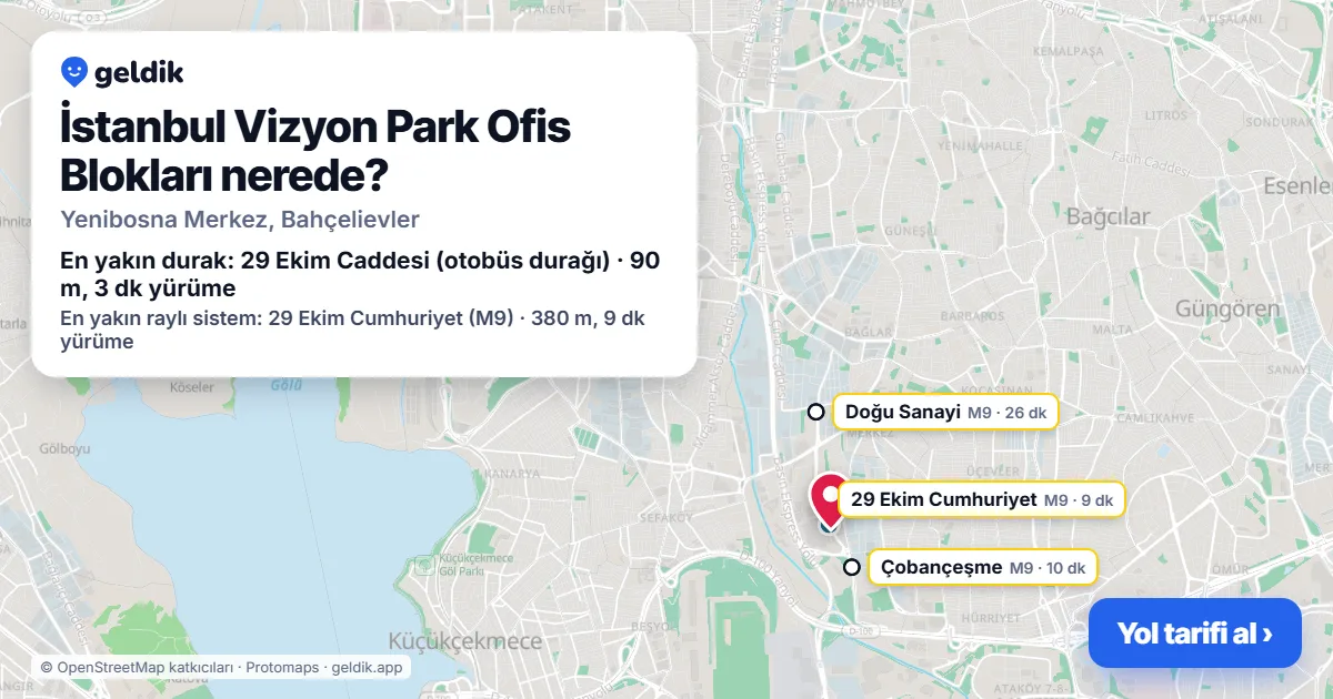 İstanbul Vizyon Park Ofis Blokları nerede: haritada konumu ve en yakın duraklar, yürüme süreleriyle