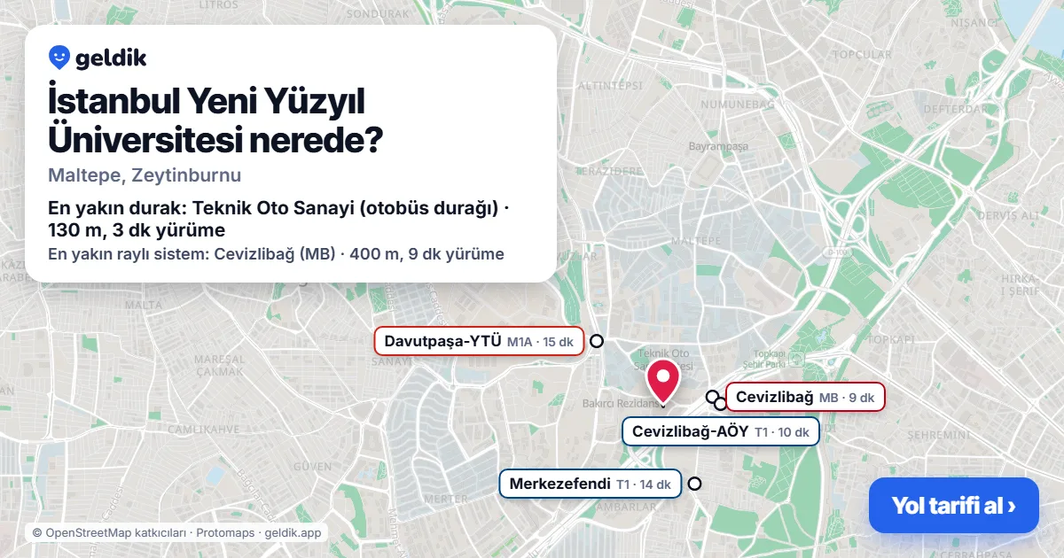 İstanbul Yeni Yüzyıl Üniversitesi nerede: haritada konumu ve en yakın duraklar, yürüme süreleriyle