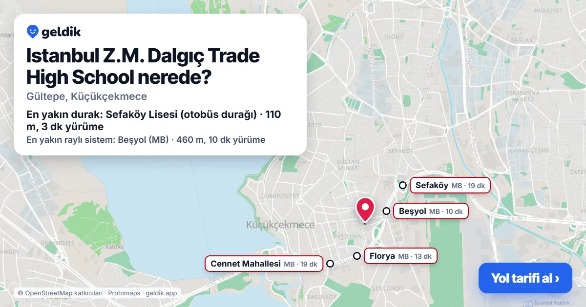 Istanbul Z.M. Dalgıç Trade High School nerede: haritada konumu ve en yakın duraklar, yürüme süreleriyle