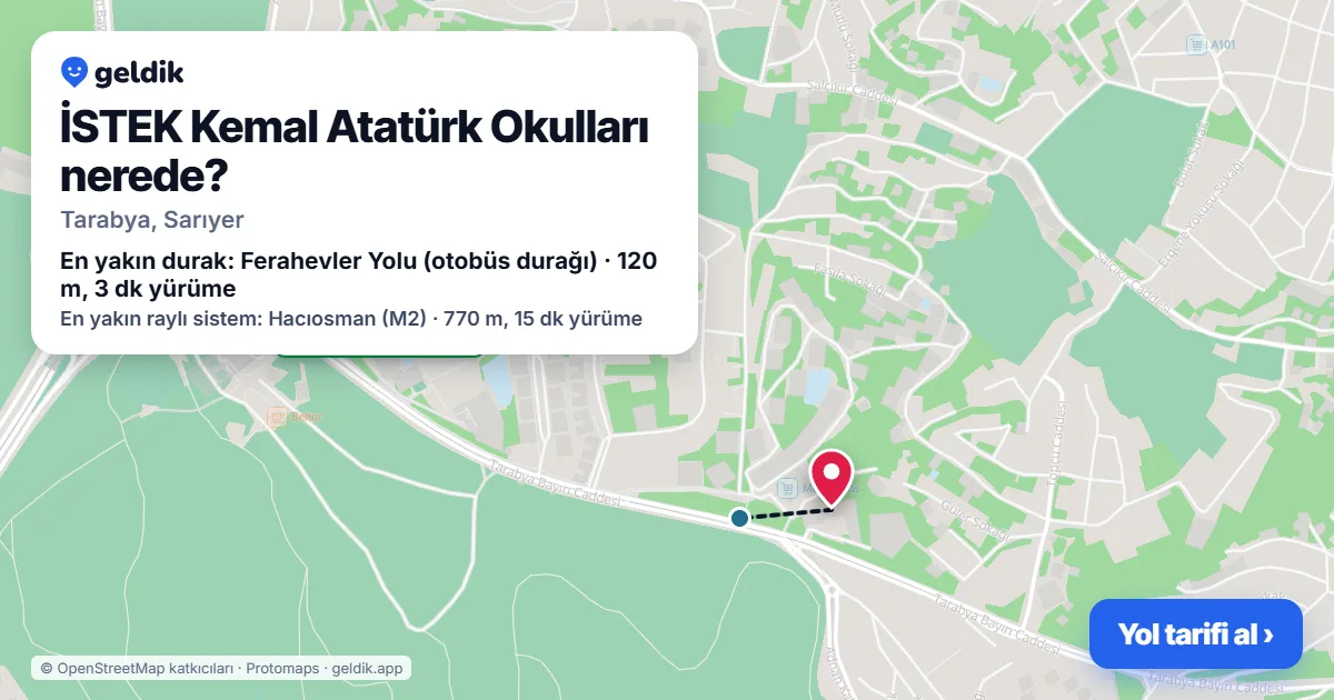 İSTEK Kemal Atatürk Okulları nerede: haritada konumu ve en yakın duraklar, yürüme süreleriyle