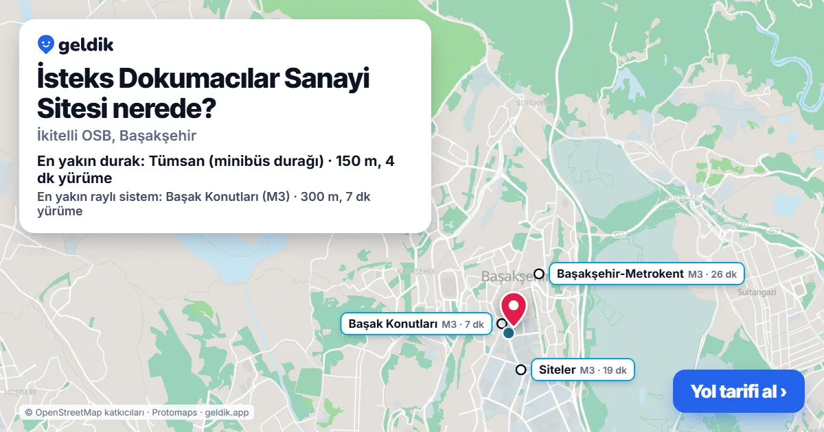 İsteks Dokumacılar Sanayi Sitesi nerede: haritada konumu ve en yakın duraklar, yürüme süreleriyle