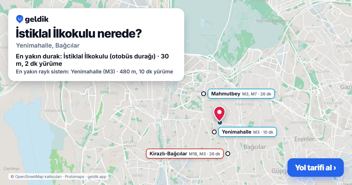 İstiklal İlkokulu nerede: haritada konumu ve en yakın duraklar, yürüme süreleriyle