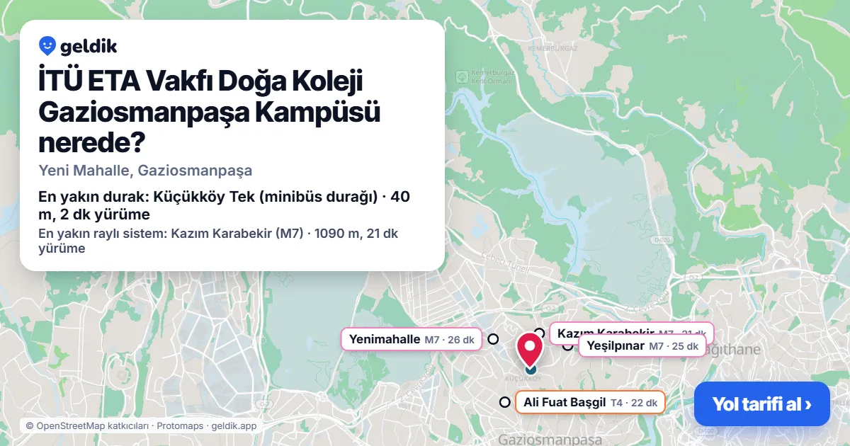 İTÜ ETA Vakfı Doğa Koleji Gaziosmanpaşa Kampüsü nerede: haritada konumu ve en yakın duraklar, yürüme süreleriyle